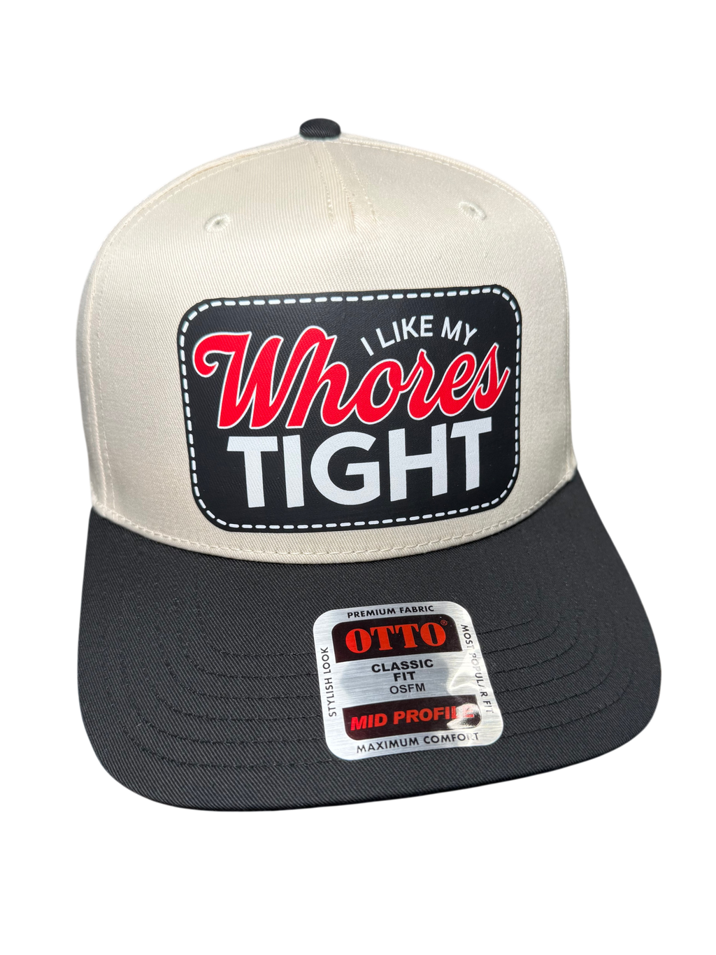 I Like My Whores Tight | Canvas Snapback