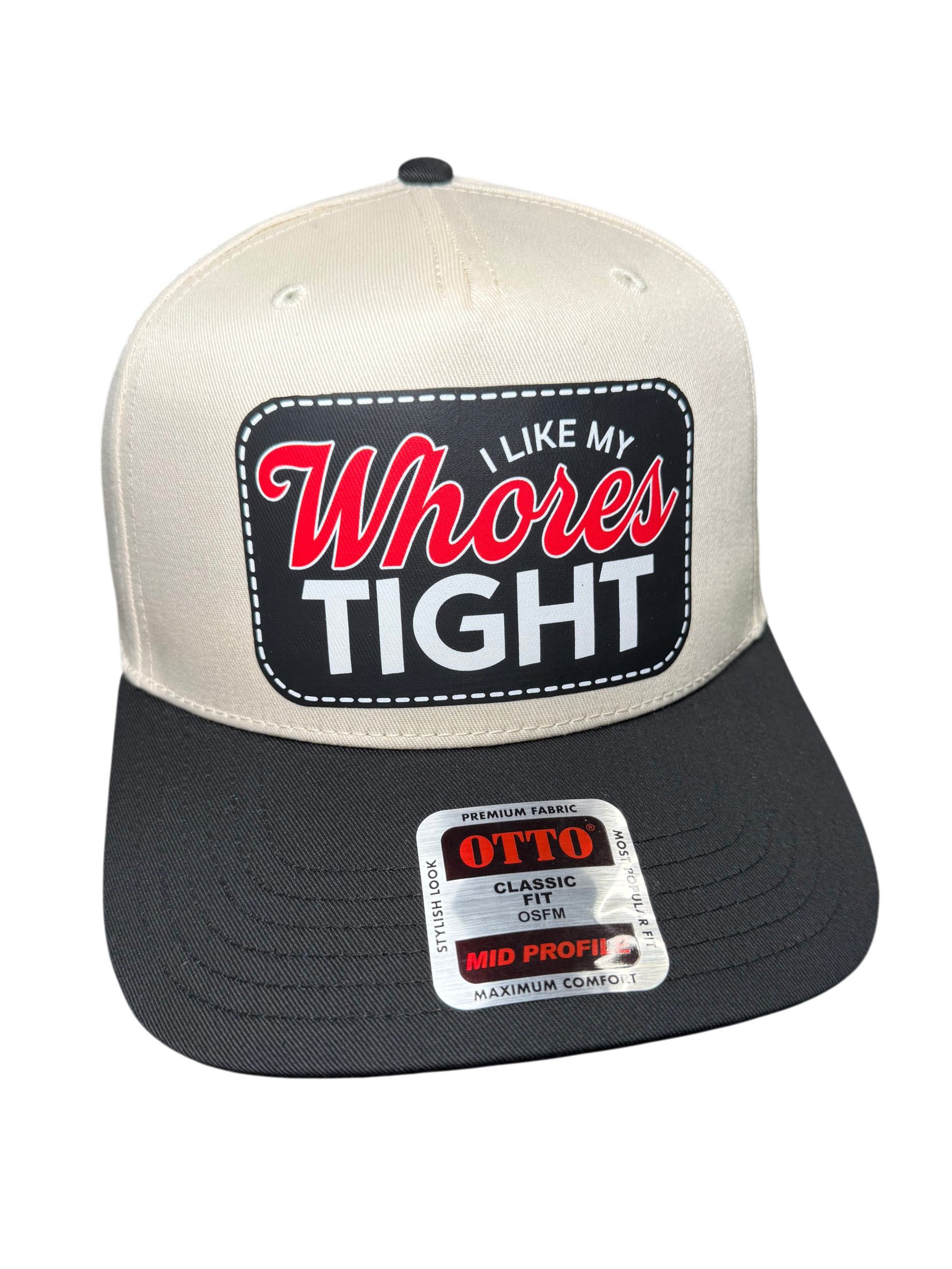 I Like My Whores Tight | Canvas Snapback