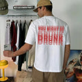 Sarcastic "You Might Be Drunk" Tee - Unisex Party Graphic Shirt, Funny Gift for Friends